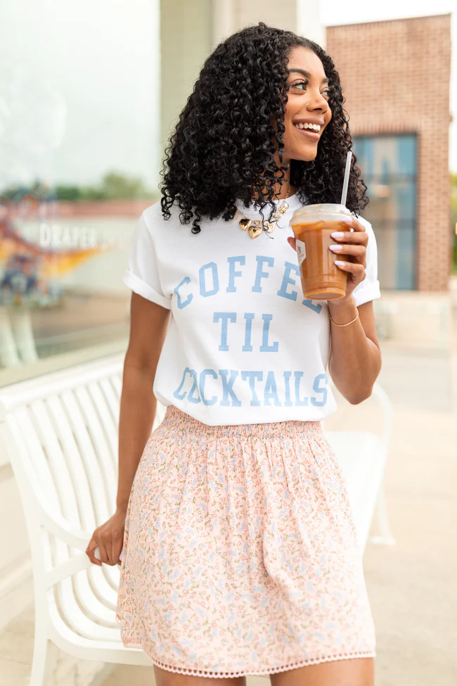 Coffee Til Cocktails White Graphic Tee - Terpint
