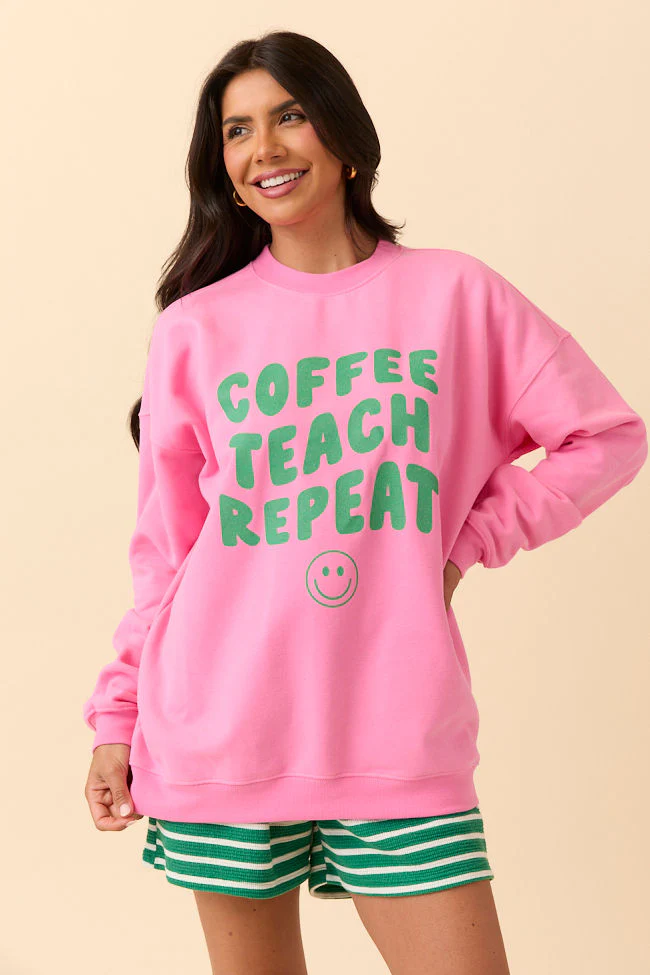 Coffee Teach Repeat Pink Graphic Sweatshirt DOORBUSTER - Terpint