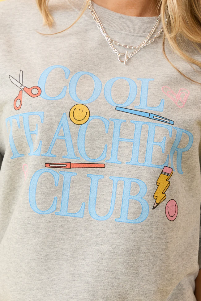 Cool Teacher Club Light Grey Graphic Sweatshirt DOORBUSTER - Terpint
