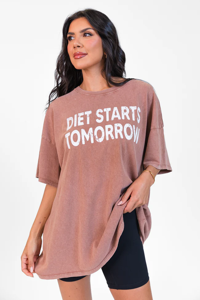 Diet Starts Tomorrow Chestnut Oversized Graphic Tee DOORBUSTER - Terpint