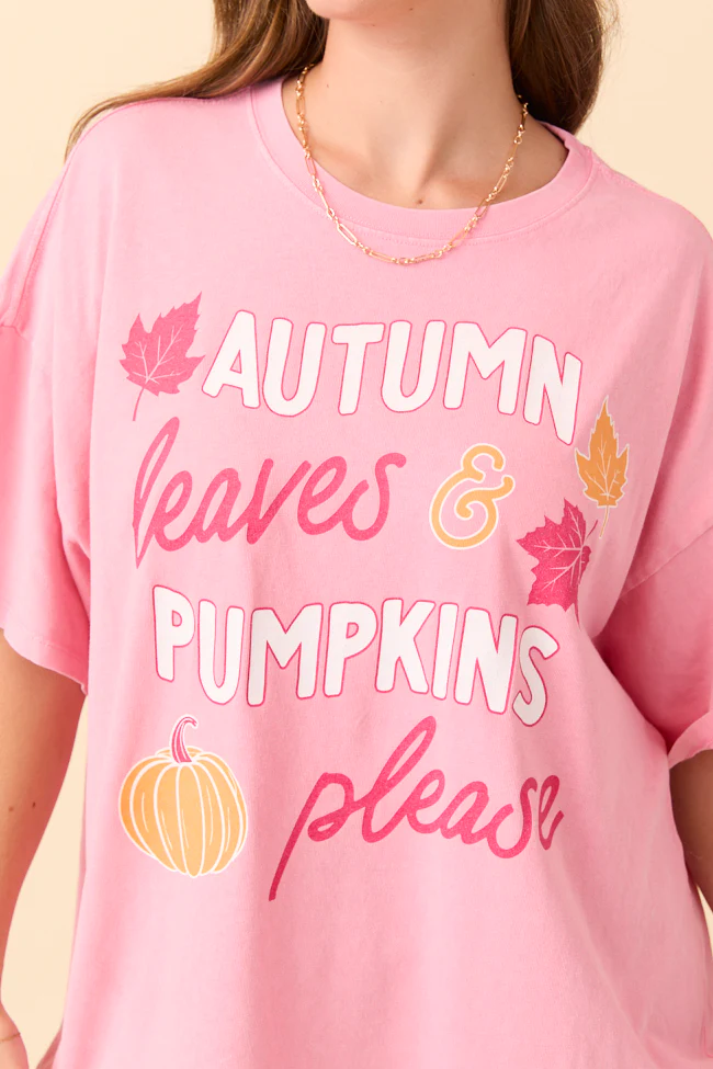 Autumn Leaves & Pumpkins Please Taffy Pink Oversized Graphic Tee - Terpint