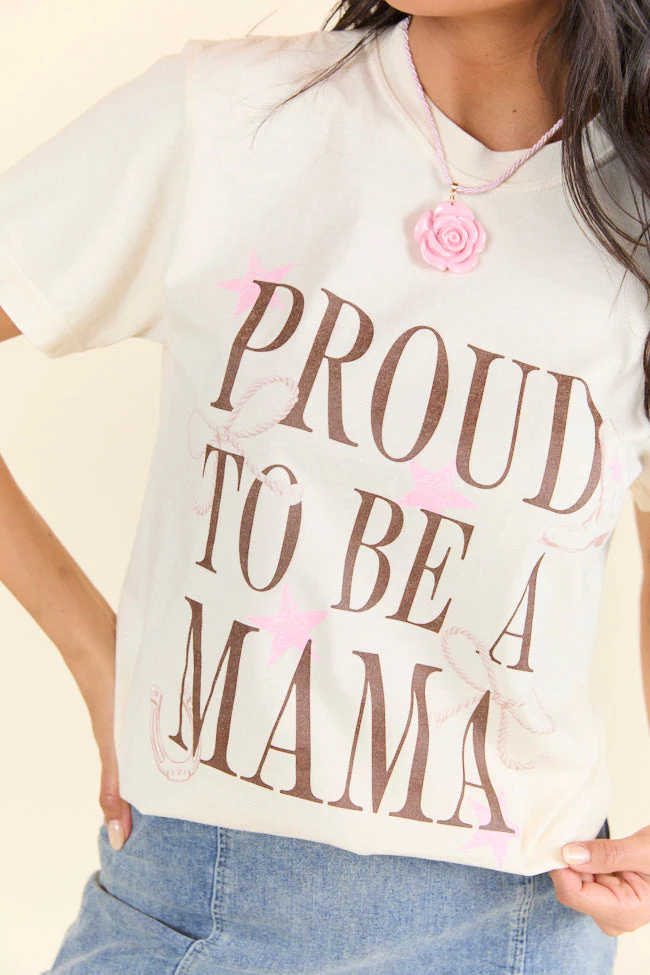 Proud To Be A Mama Western Ivory Graphic Tee - Terpint